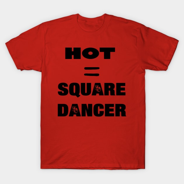 Hot Equals BLK T-Shirt by DWHT71